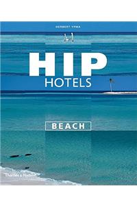 Hip Hotels: Beach