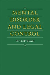 Mental Disorder and Legal Control