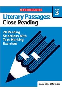 Literary Passages: Close Reading: Grade 3