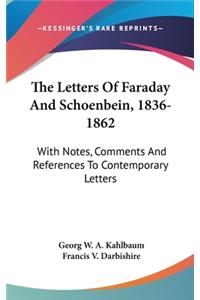 Letters Of Faraday And Schoenbein, 1836-1862