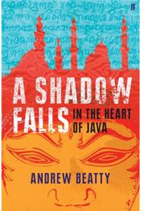 A Shadow Falls
