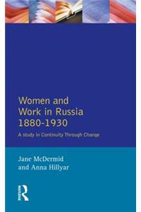 Women and Work in Russia, 1880-1930