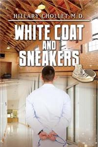 White Coat and Sneakers