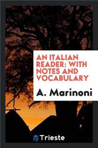 An Italian Reader: With Notes and Vocabulary