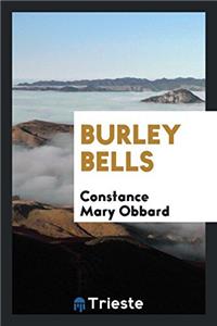 BURLEY BELLS
