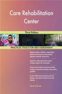 Care Rehabilitation Center Third Edition