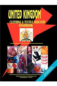 United Kingdom Clothing & Textile Industry Handbook