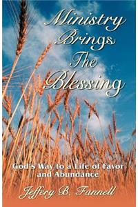 Ministry Brings the Blessing