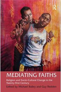 Mediating Faiths