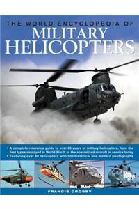 World Encyclopedia of Military Helicopters