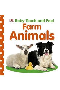 Baby Touch and Feel: Farm Animals