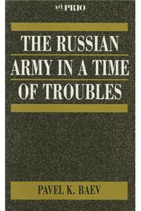 Russian Army in a Time of Troubles