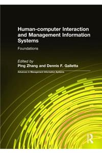 Human-Computer Interaction and Management Information Systems: Foundations