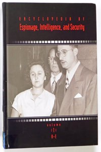 Encyclopedia of Espionage, Intelligence, and Security: 001