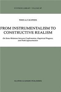 From Instrumentalism to Constructive Realism