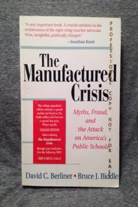 The Manufactured Crisis