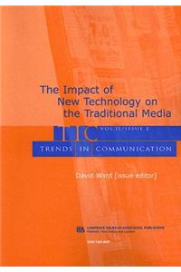 Impact of New Technology on the Traditional Media