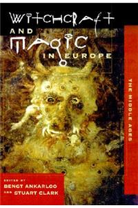Witchcraft and Magic in Europe