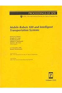 Mobile Robots Xiii and Intelligent Transportation Systems