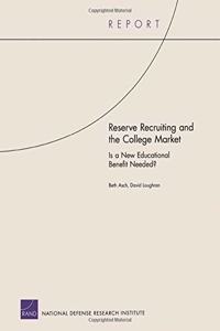 Reserve Recruiting & the College Market: Is a New Educationa