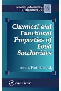 Chemical and Functional Properties of Food Saccharides