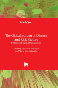 The Global Burden of Disease and Risk Factors