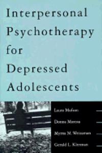 Interpersonal Psychotherapy for Depressed Adolescents