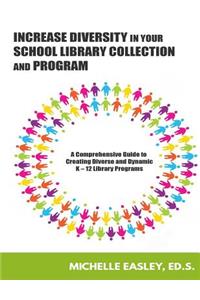 Increase Diversity in Your School Library Collection and Program