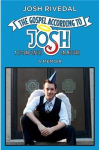 Gospel According to Josh