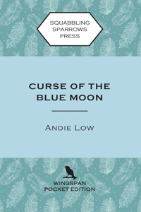 Curse of the Blue Moon