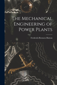 Mechanical Engineering of Power Plants