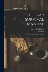 Nuclear Survival Manual