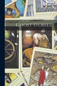 Ghost Stories;