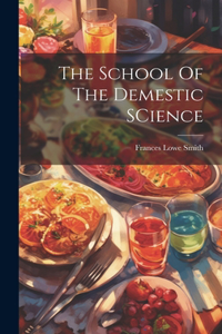 School Of The Demestic SCience