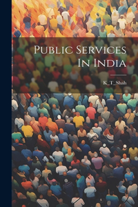 Public Services In India