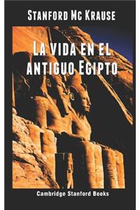 La vida en el antiguo Egipto