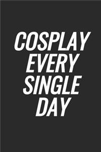 Cosplay Every Single Day