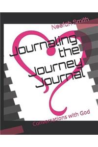 Journaling the Journey Journal