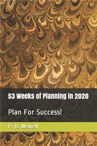 53 Weeks of Planning in 2020