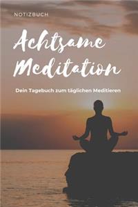 Achtsame Meditation