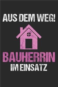 Aus Dem Weg! Bauherrin Im Einsatz