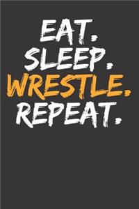 Wrestle Wrestling Fight Notebook / Journal