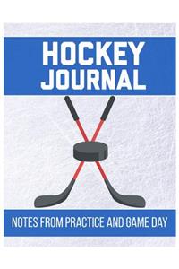 Hockey Journal Notes from Practice and Game Day