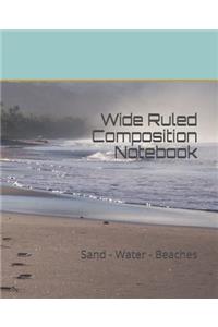 Wide Ruled Composition Notebook