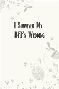 I Survived My BFF's Wedding