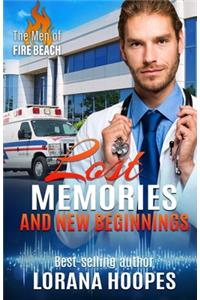 Lost Memories and New Beginnings