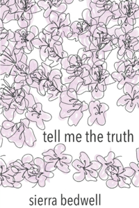 Tell Me the Truth