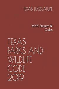 Texas Parks and Wildlife Code 2019