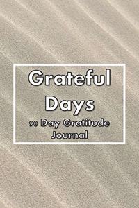 Grateful Days 90 Day Gratitude Journal