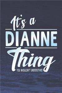 It's a Dianne Thing You Wouldn't Understand